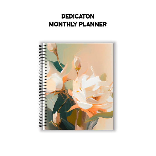 Dedication Monthly Planner
