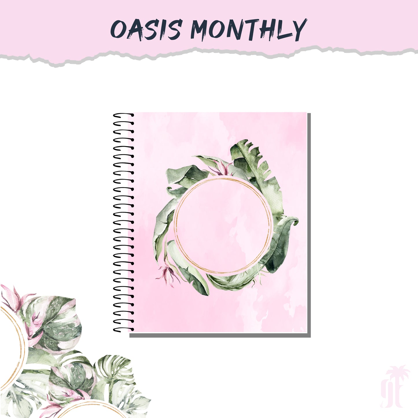 Oasis Monthly Planner