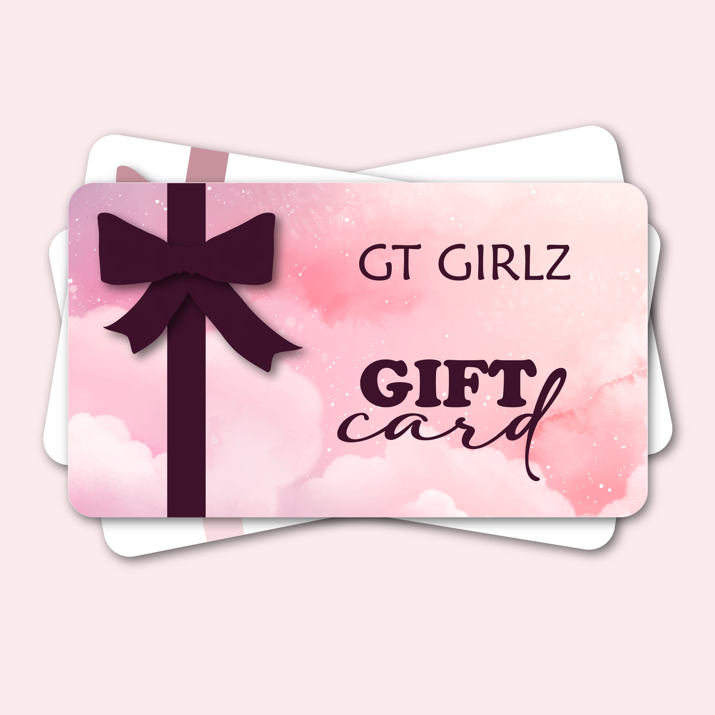 GT GIRLZ GIFT CARD